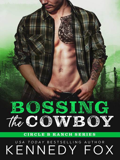Title details for Bossing the Cowboy by Kennedy Fox - Available